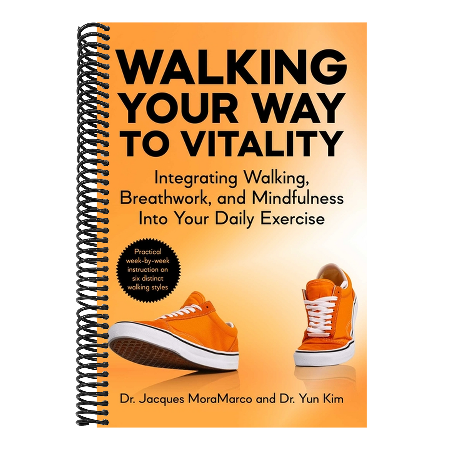 Walking Your Way to Vitality: Integrating Walking, Breathwork, and Mindfulness Into Your Daily Exercise