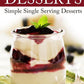 Budget Cooking for One Desserts: Simple Single Serving Desserts