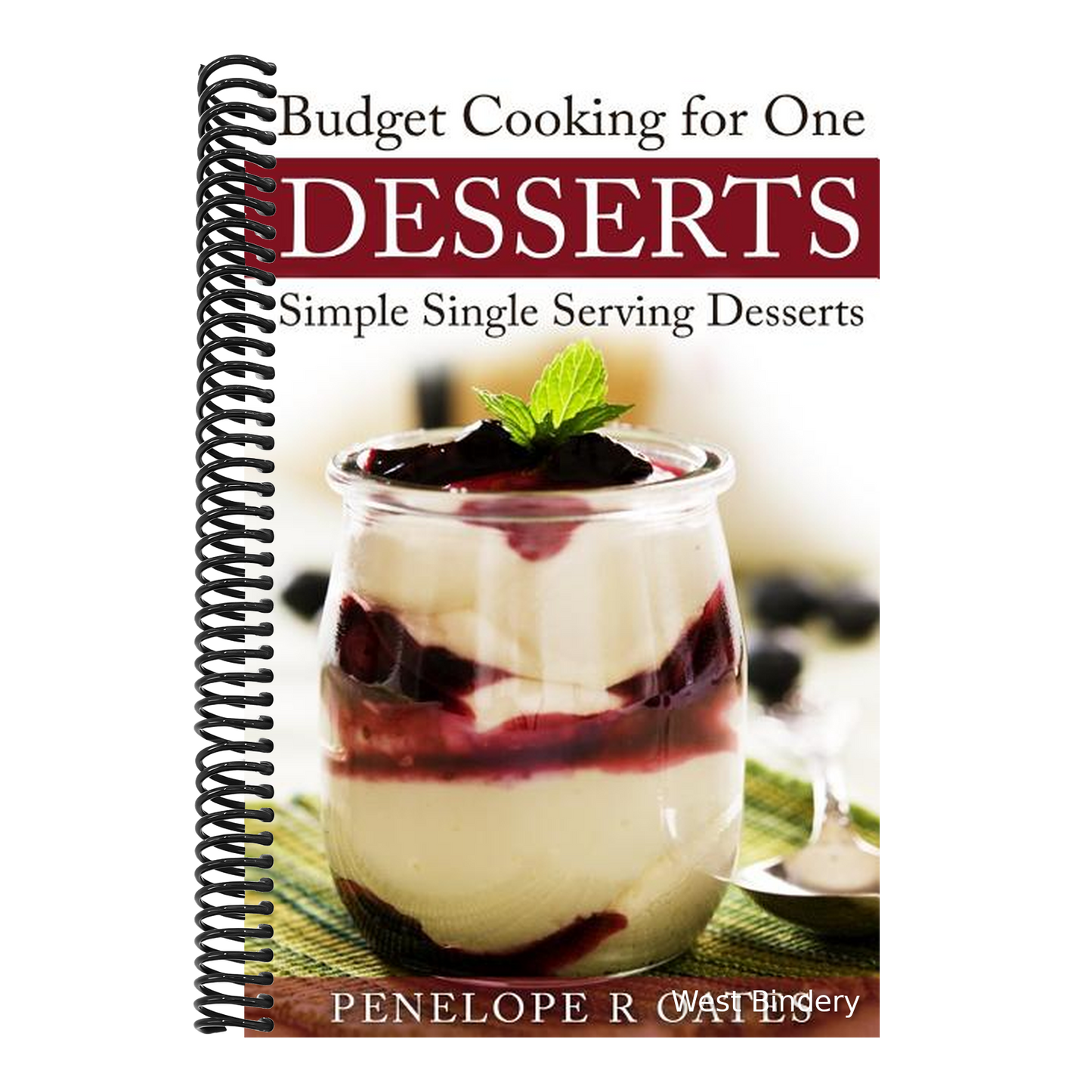 Budget Cooking for One Desserts: Simple Single Serving Desserts