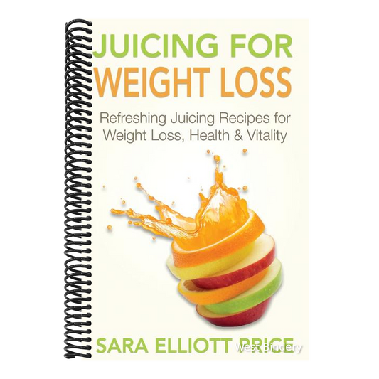 Juicing for Weight Loss: Refreshing Juicing Recipes for Weight Loss, Health and Vitality