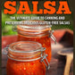 Canning and Preserving Salsa: The Ultimate Guide to Canning and Preserving Delicious Gluten-Free Salsas