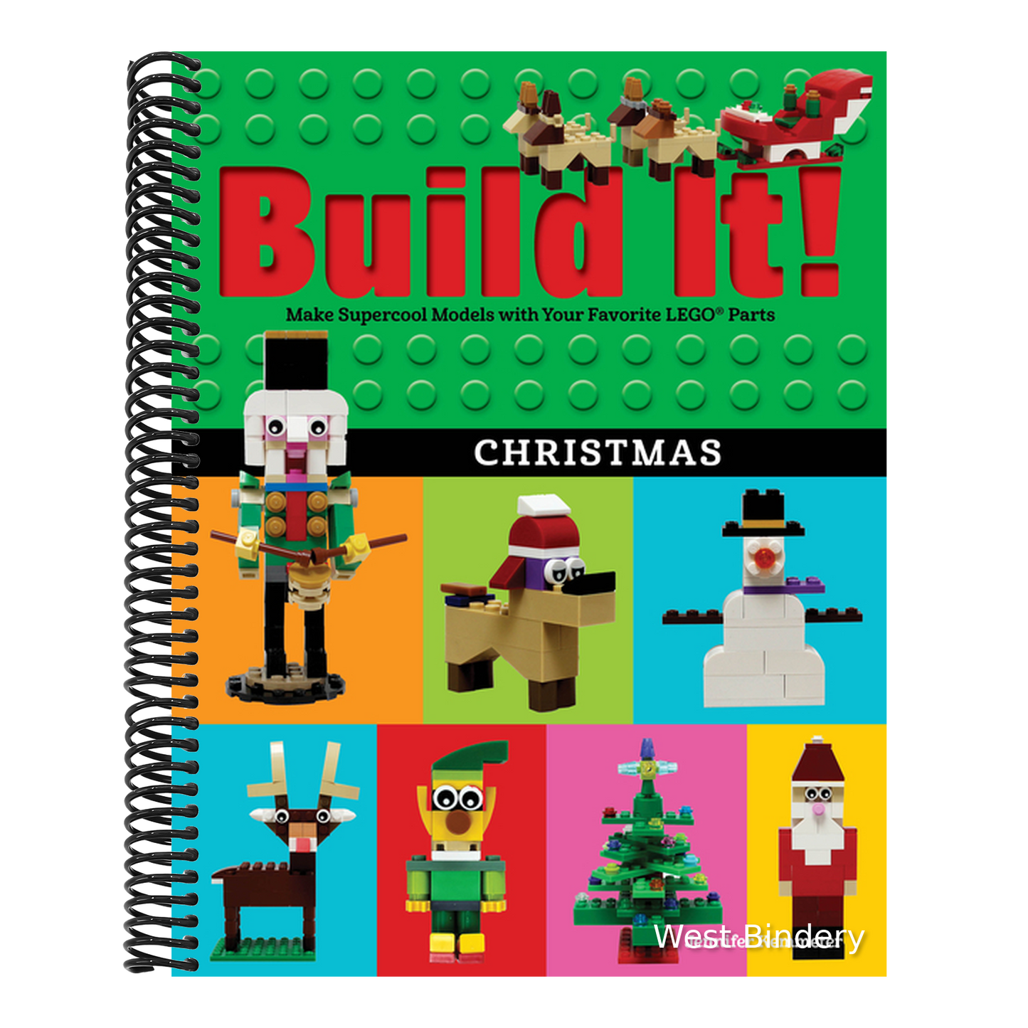 Build It! Christmas: Make Supercool Models with Your Favorite Lego(r) Parts