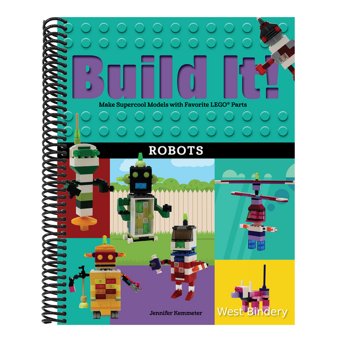 Build It! Robots: Make Supercool Models with Your Favorite Lego(r) Parts