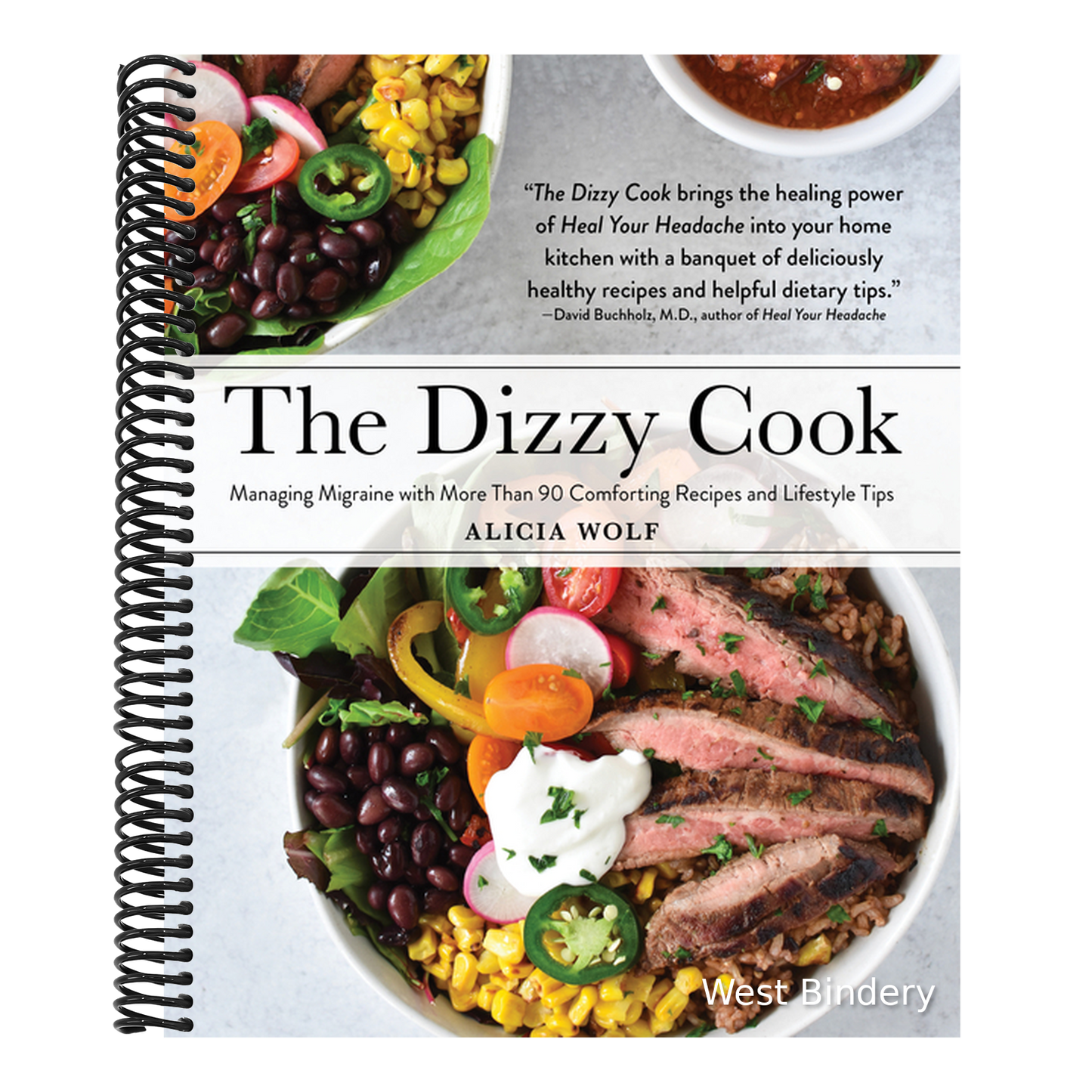 The Dizzy Cook: Managing Migraine with More Than 90 Comforting Recipes and Lifestyle Tips