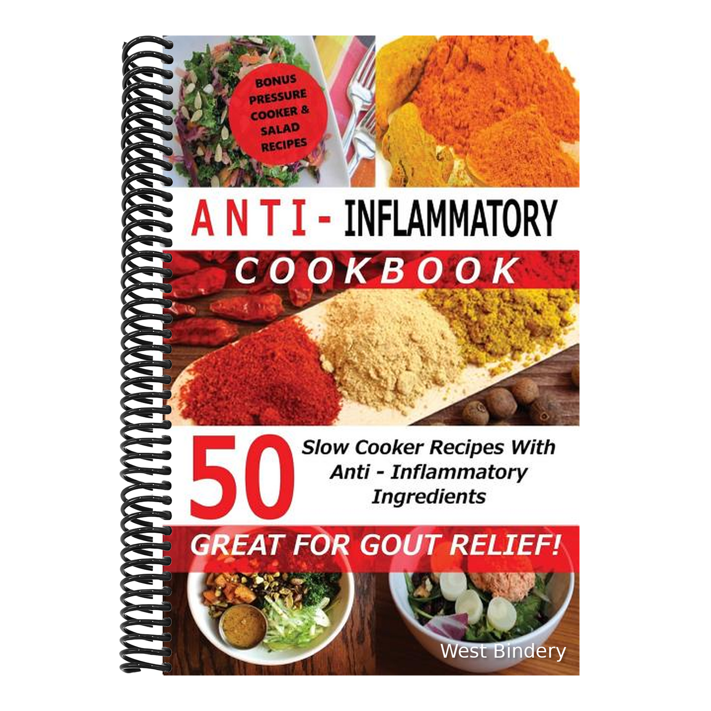 Anti Inflammatory Cookbook - 50 Slow Cooker Recipes With Anti - Inflammatory Ingredients: Great For Gout!