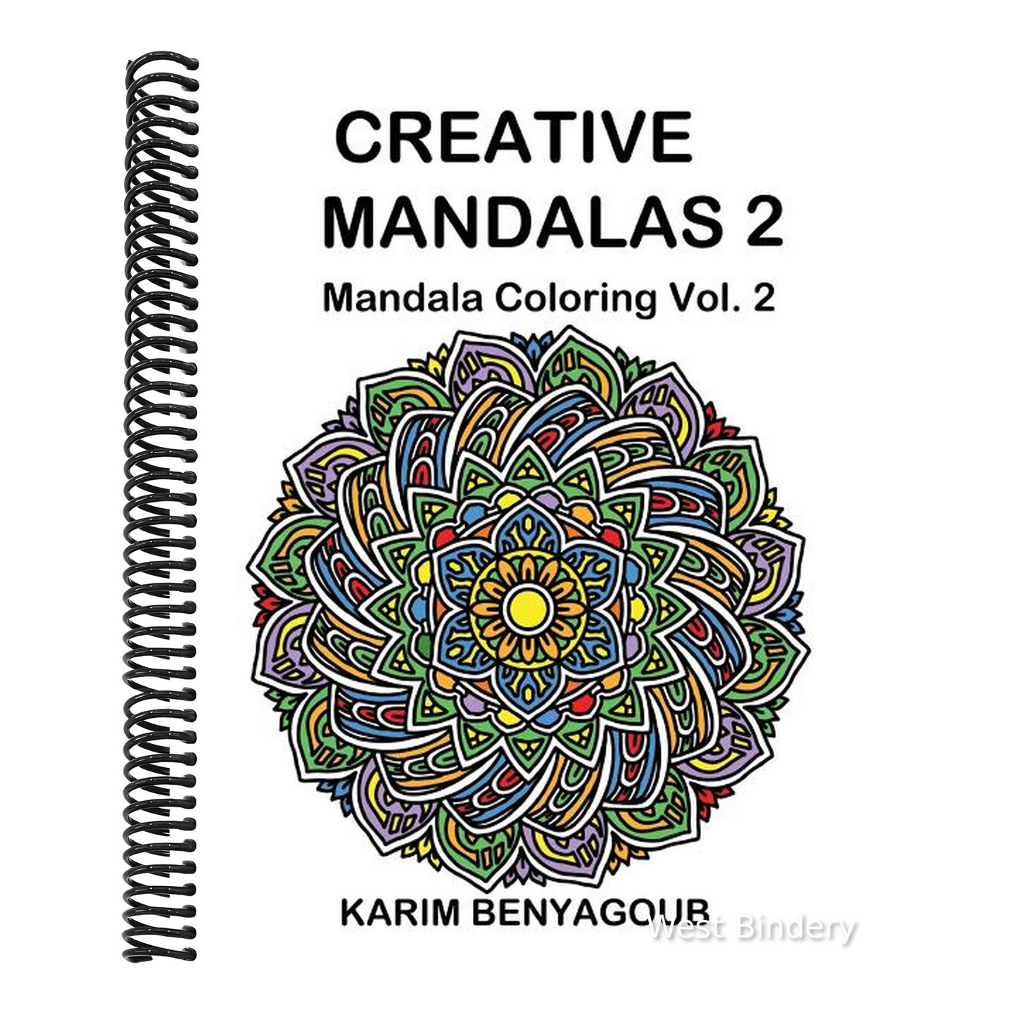 Creative Mandalas 2: Mandala Coloring