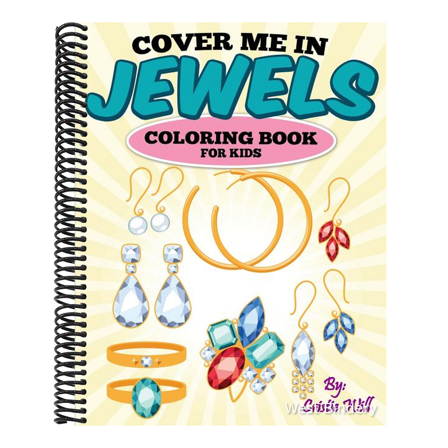 Cover Me In Jewels: Coloring Book