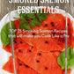 Smoker Recipes: TOP 25 Smoking Salmon Recipes that will make you Cook Like a Pro