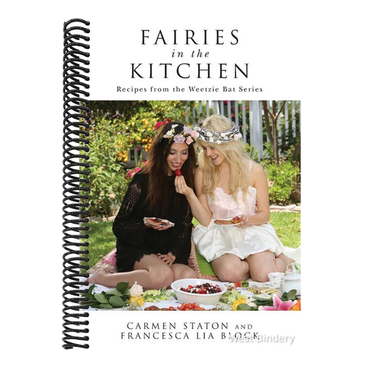 Fairies in the Kitchen: Recipes from the Weetzie Bat Series