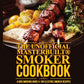 The Unofficial Masterbuilt Smoker Cookbook: A BBQ Smoking Guide & 100 Electric Smoker Recipes