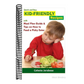 Kid-Friendly Recipes: With Meal Plan Guide And Tips On How To Feed A Picky Eater