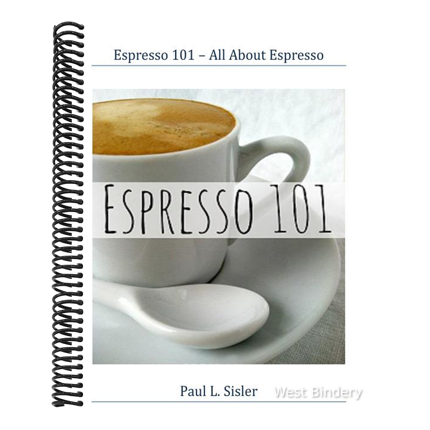 Espresso 101 - All About Espresso