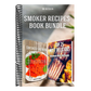 Smoker Recipes Book Bundle: TOP 25 Smoking Salmon Recipes and Most Delicious Smoked Ribs Recipes that will make you Cook Like a Pro