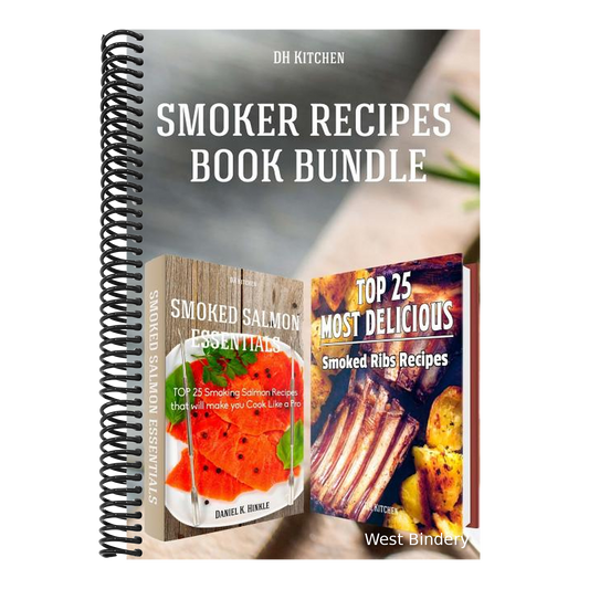 Smoker Recipes Book Bundle: TOP 25 Smoking Salmon Recipes and Most Delicious Smoked Ribs Recipes that will make you Cook Like a Pro