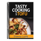 Tasty Cooking With Tofu