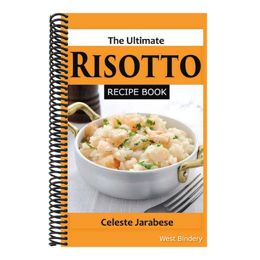 The Ultimate RISOTTO RECIPE BOOK