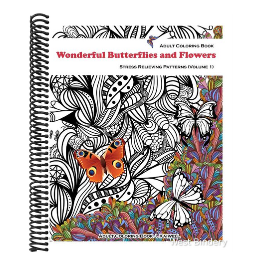 Adult Coloring Book: Wonderful Butterflies And Flowers: Wonderful Butterflies And Flowers: Stress Relieving Patterns (Volume 1)
