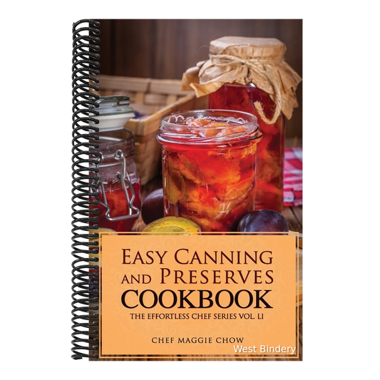Easy Canning and Preserves Cookbook