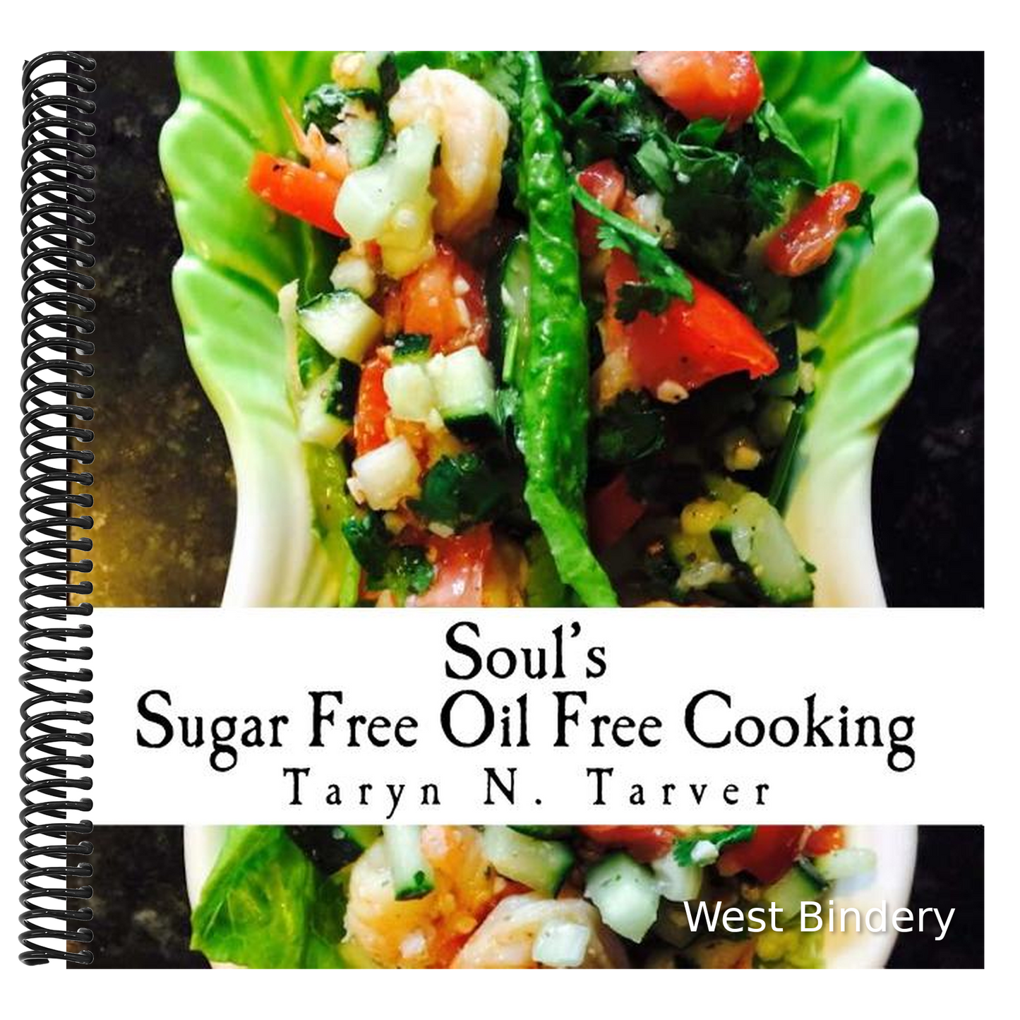 Soul's Sugar Free Oil Free Cooking