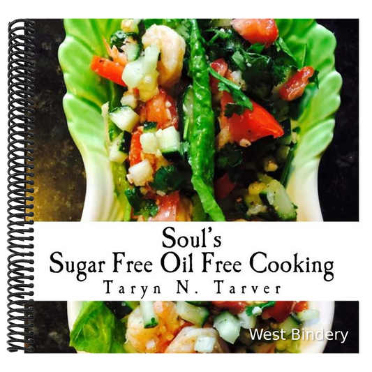 Soul's Sugar Free Oil Free Cooking