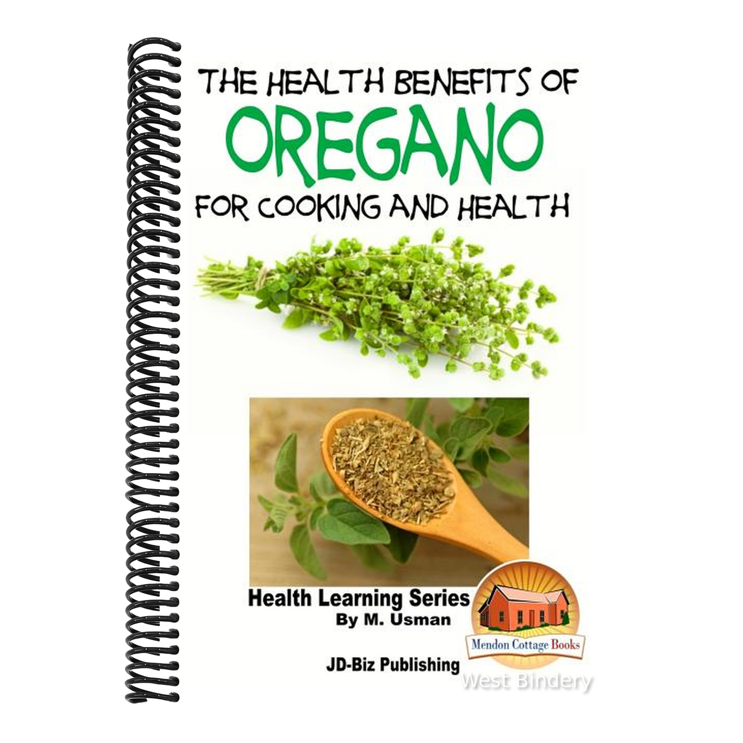 The Health Benefits of Oregano For Healing and Cooking