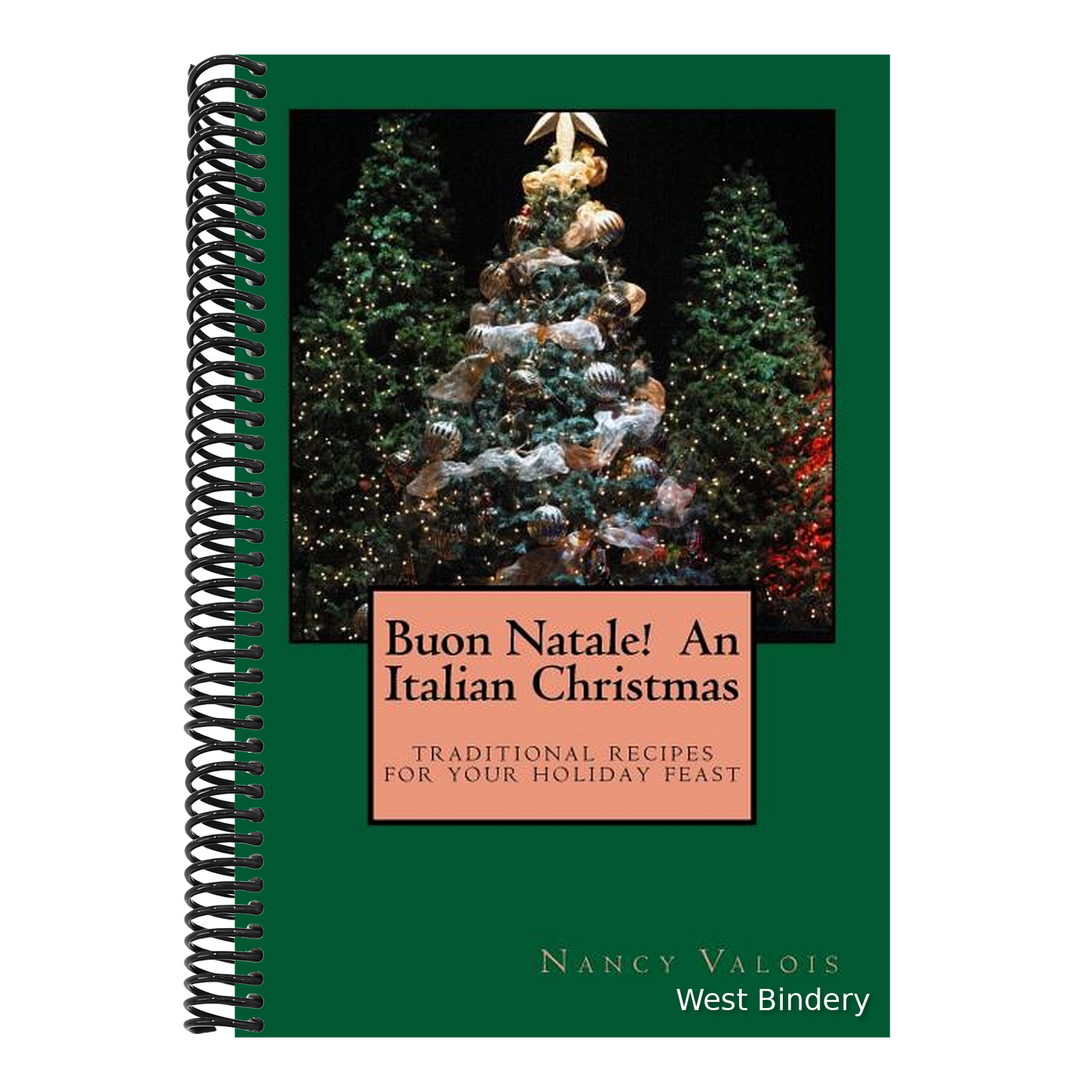 Buon Natale! An Italian Christmas: traditional Italian recipes for your holiday table