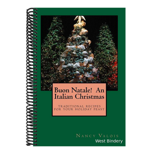 Buon Natale! An Italian Christmas: traditional Italian recipes for your holiday table