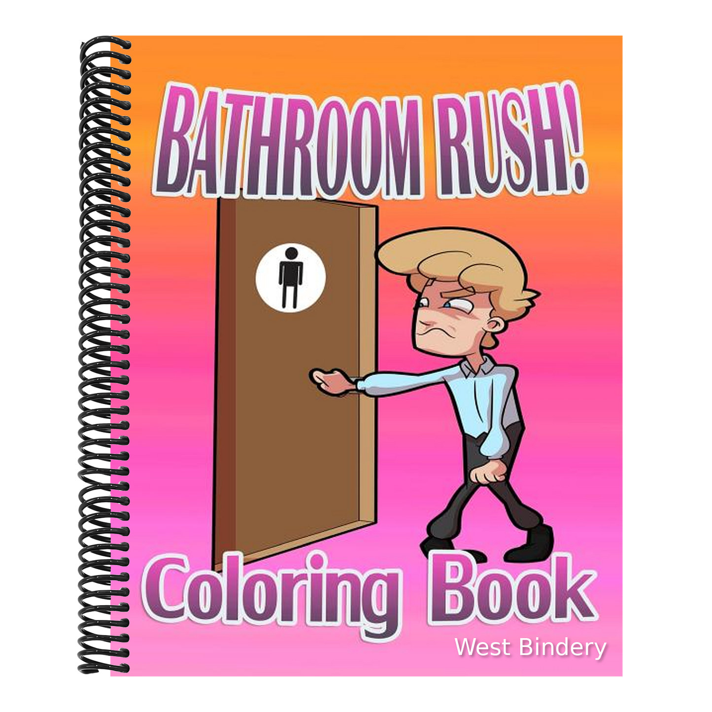 Bathroom Rush: Coloring Book