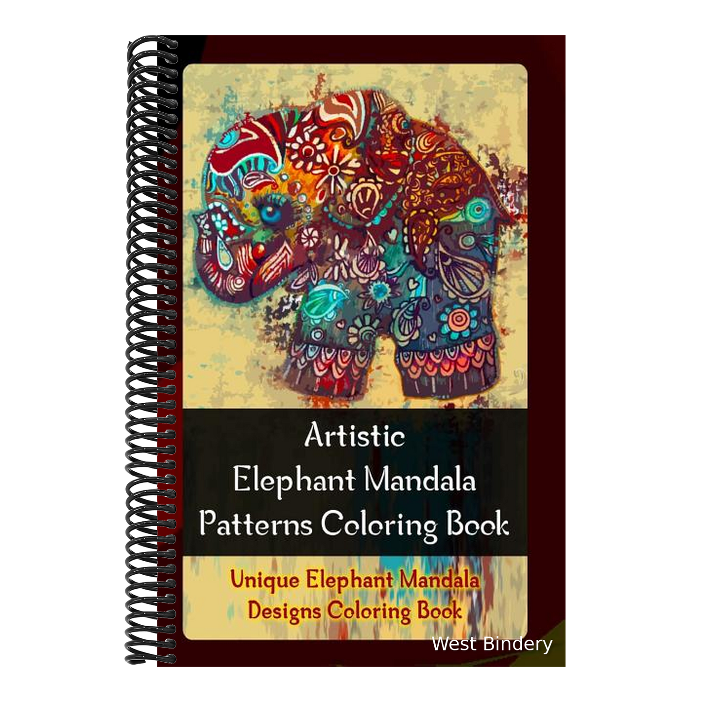 Artistic Elephant Mandala Patterns Coloring Book: Unique Elephant Mandala Designs Coloring Book