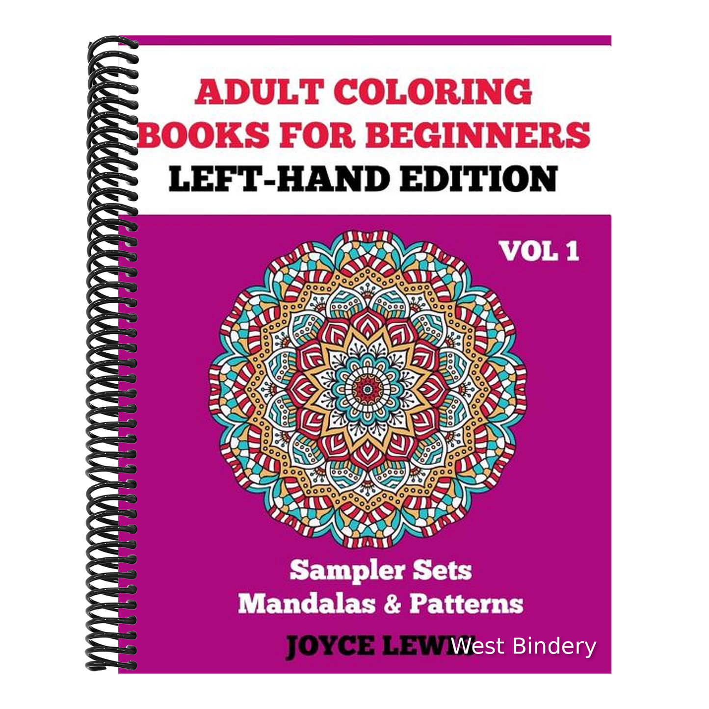 Adult Coloring Books for Beginners - Left-Hand Edition: Sampler Sets - Mandalas & Patterns