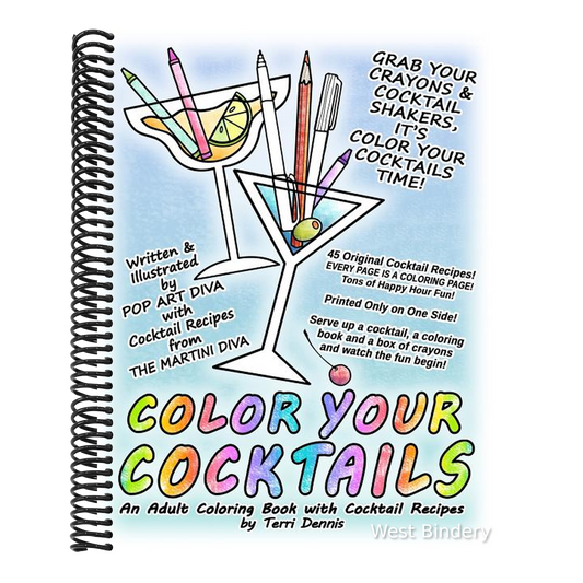 COLOR Your COCKTAILS: An Adult Coloring Book with Cocktail Recipes
