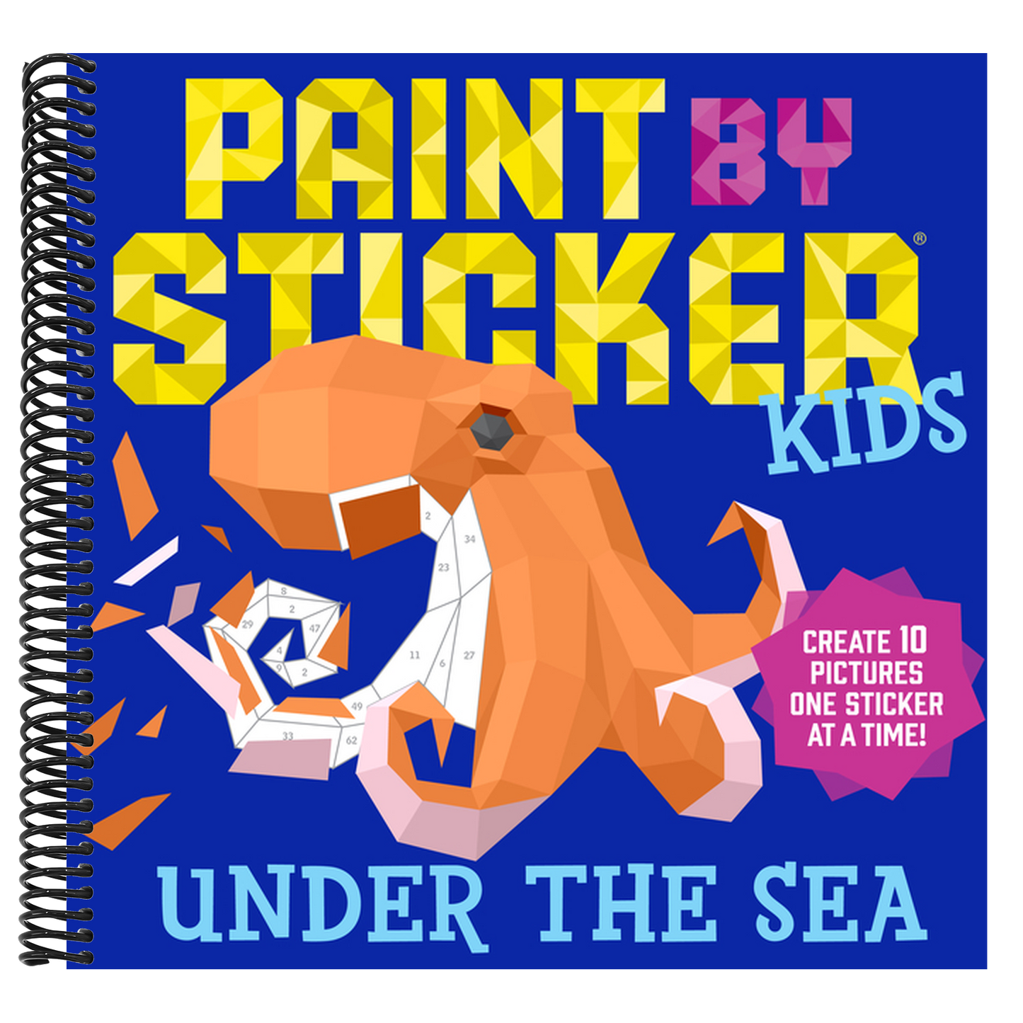 Paint by Sticker Kids: Under the Sea: Create 10 Pictures One Sticker at a Time!