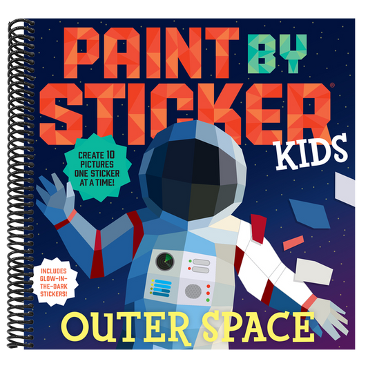 Paint by Sticker Kids: Outer Space: Create 10 Pictures One Sticker at a Time! Includes Glow-In-The-Dark Stickers