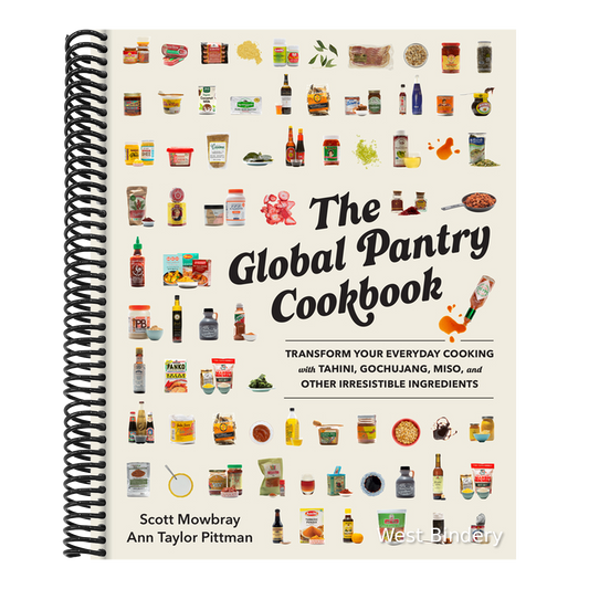 The Global Pantry Cookbook: Transform Your Everyday Cooking with Tahini, Gochujang, Miso, and Other Irresistible Ingredients