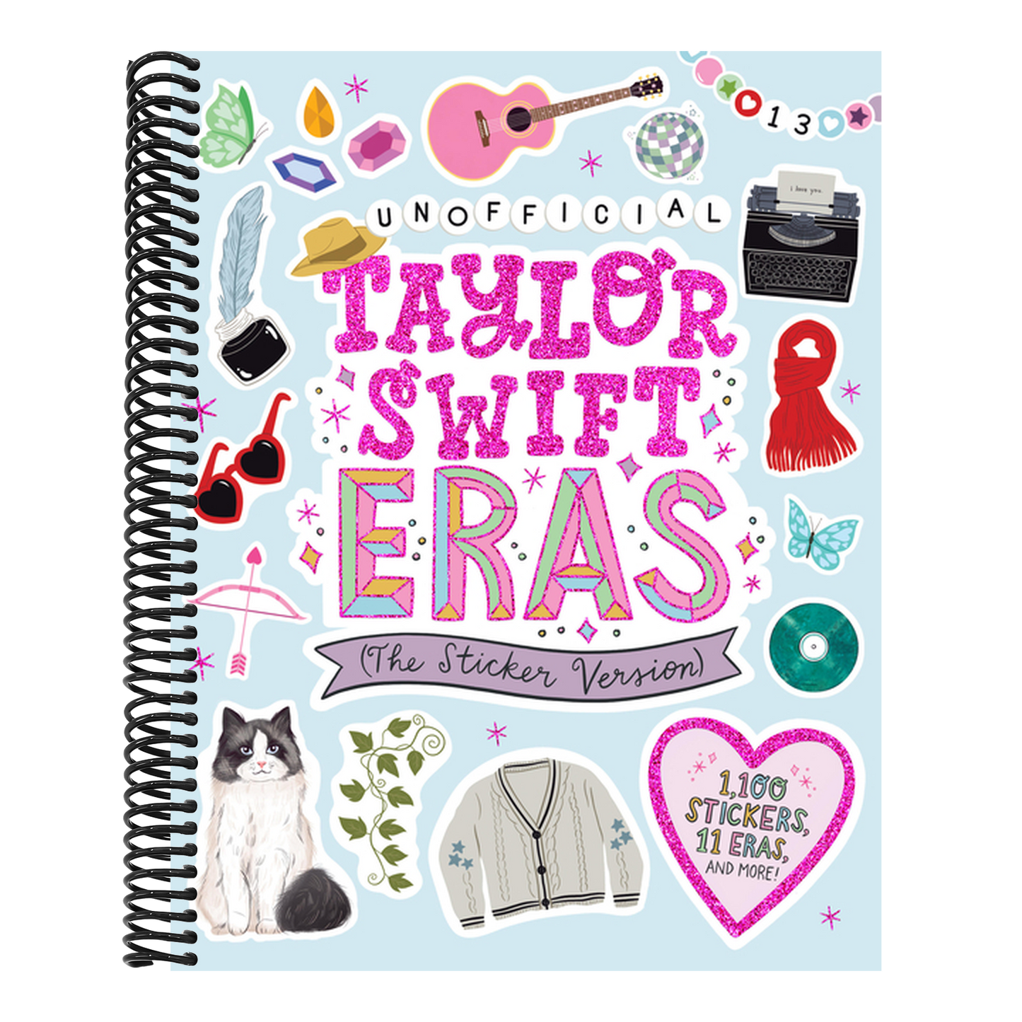 Unofficial Taylor Swift Eras (the Sticker Version): 1,100 Stickers, 11 Eras, and More!