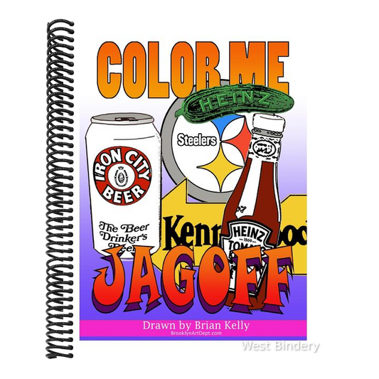 Color Me Jagoff: Coloring book for all ages about Pittsburgh