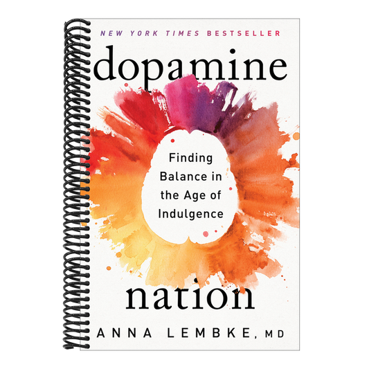 Dopamine Nation: Finding Balance in the Age of Indulgence (Spiral Bound)