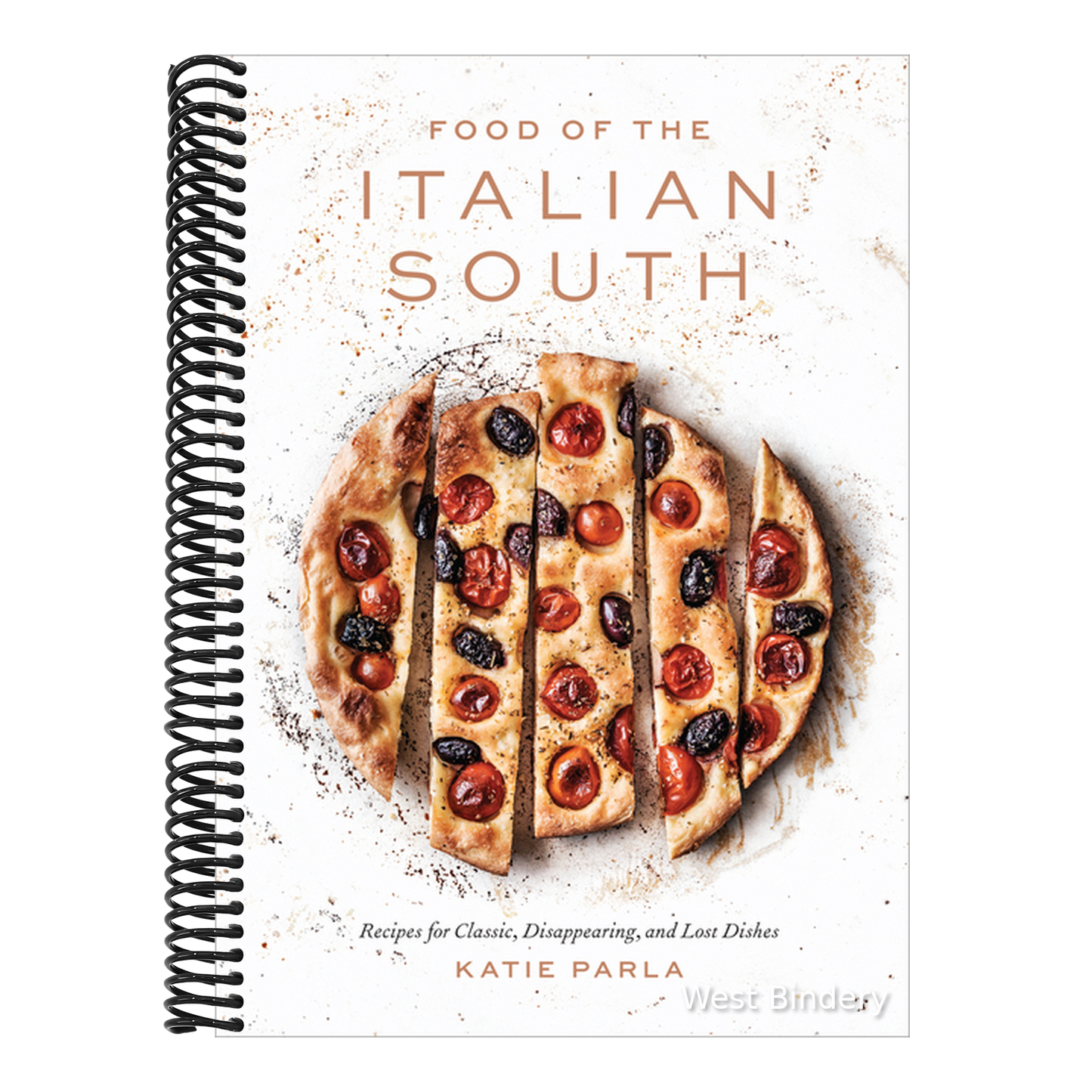 Food of the Italian South: Recipes for Classic, Disappearing, and Lost Dishes: A Cookbook