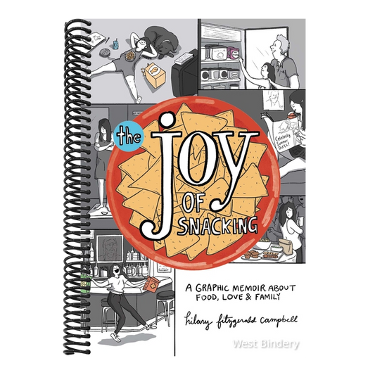 The Joy of Snacking: A Graphic Memoir about Food, Love & Family