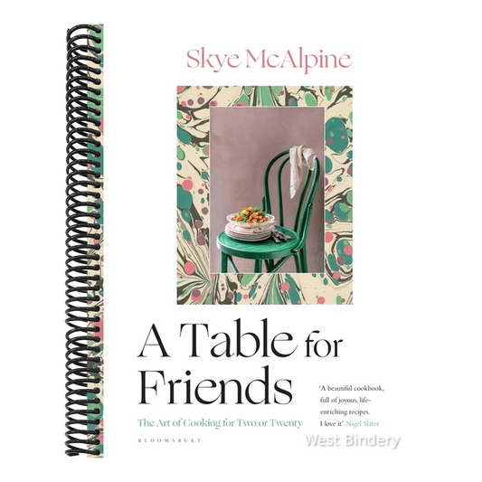 A Table for Friends: The Art of Cooking for Two or Twenty