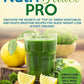 NutriBullet PRO: Discover the Secrets of "Top 25" Green Vegetables and Fruits Smoothie Recipes for Quick Weight Loss & Fight Diseases