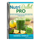 NutriBullet PRO: Discover the Secrets of "Top 25" Green Vegetables and Fruits Smoothie Recipes for Quick Weight Loss & Fight Diseases