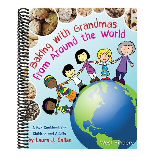 Baking with Grandmas from Around the World: A Fun Cookbook for Children and Adults