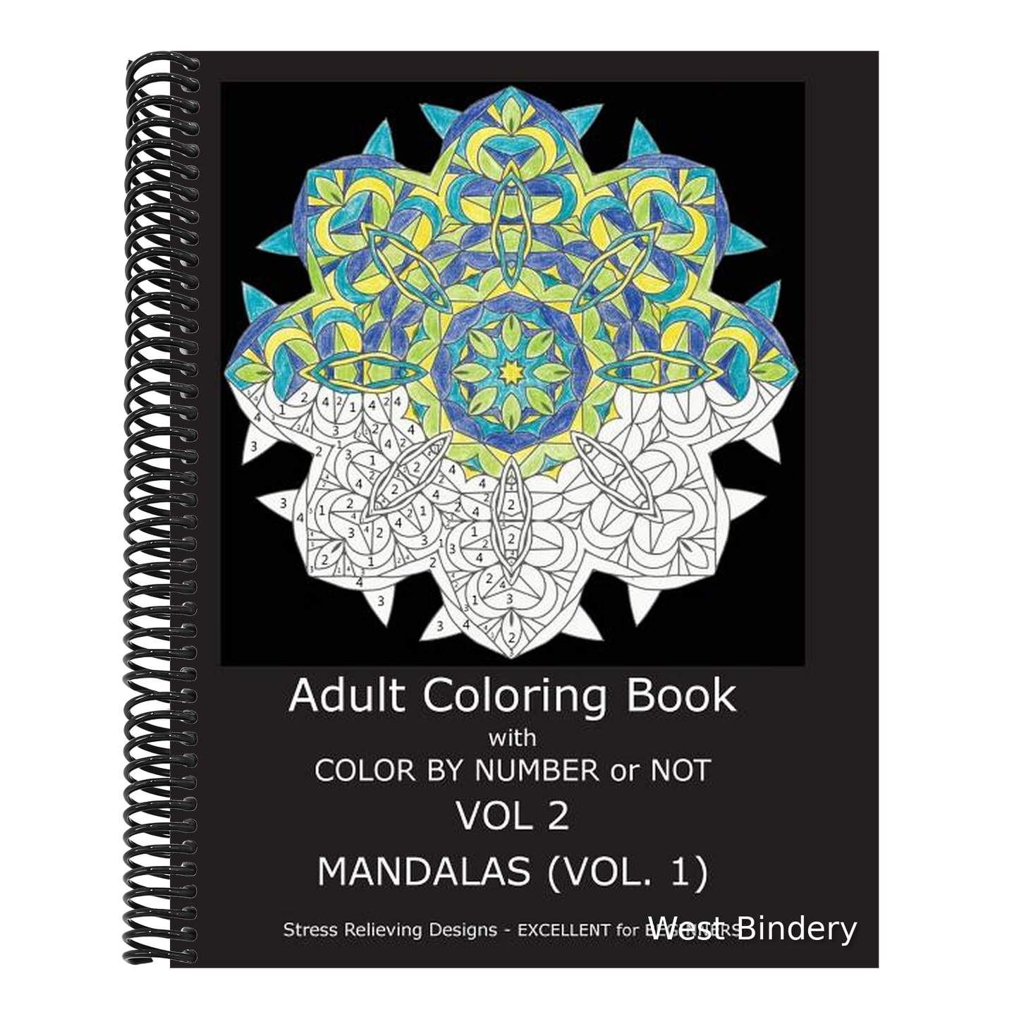 Adult Coloring Book with Color by Number or Not: Mandalas, Volume 1