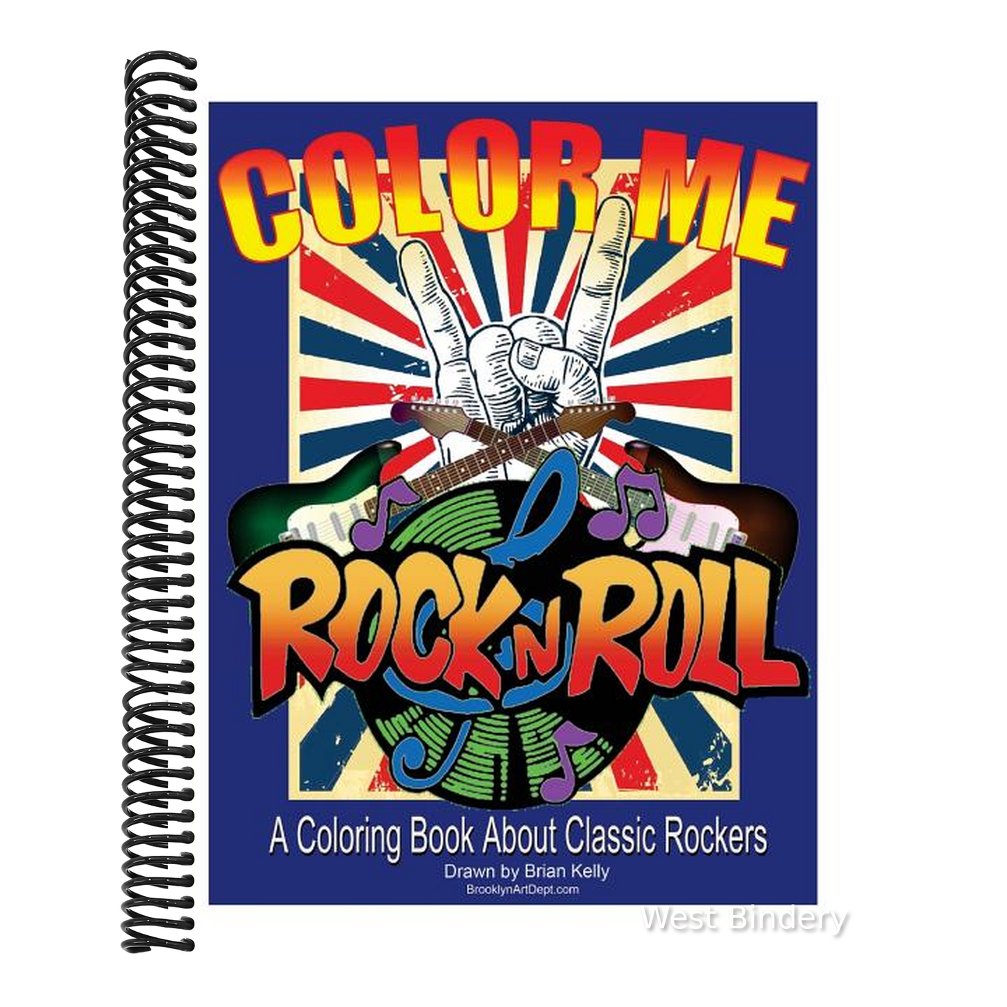 Color Me Rock & Roll: Coloring book about classic rockers