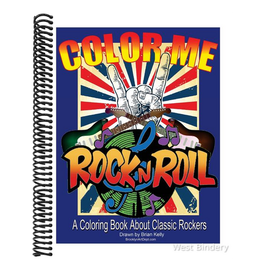 Color Me Rock & Roll: Coloring book about classic rockers