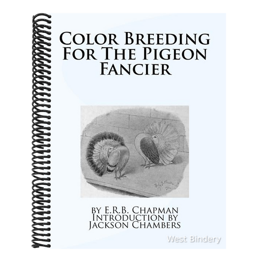 Color Breeding For The Pigeon Fancier