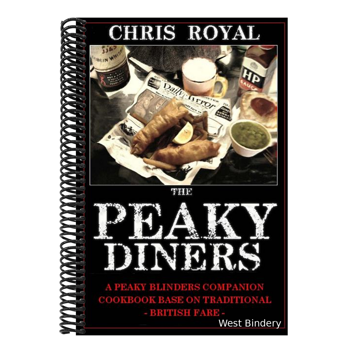 The Peaky Diners: A Peaky Blinders Companion Cookbook - Based on Traditional British Fare