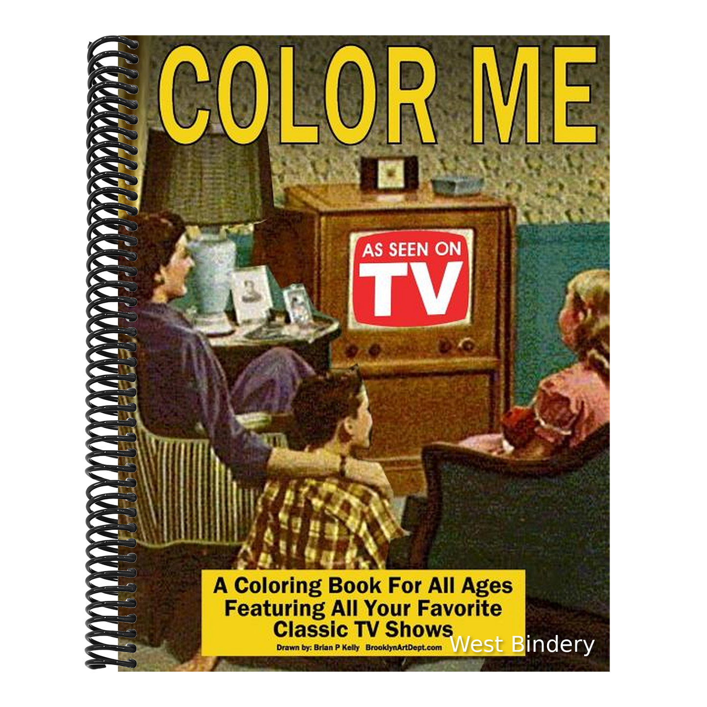 Color Me As Seen On TV: Coloring Book for All Ages featuring Classic TV Shows