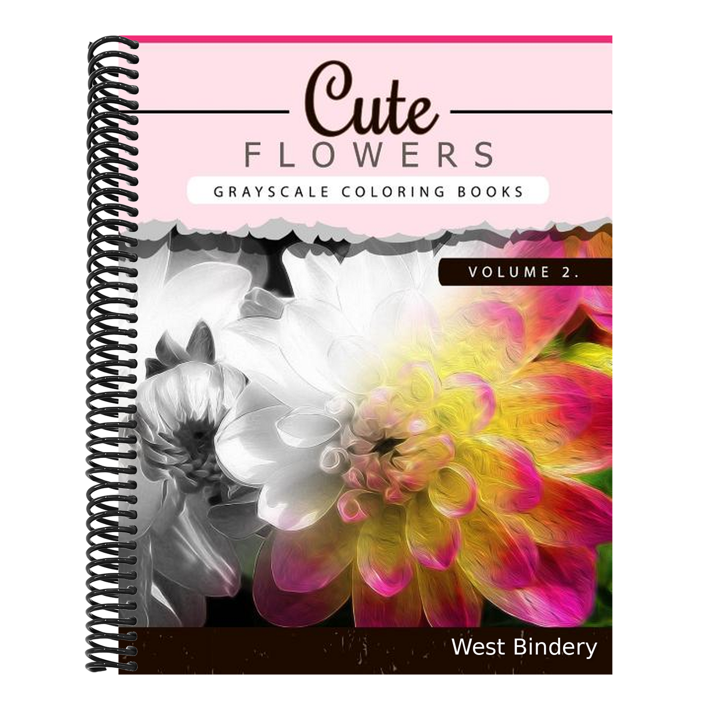 Cute Flowers Volume 2: Grayscale coloring books for adults Anti-Stress Art Therapy for Busy People (Adult Coloring Books Series, grayscale fa